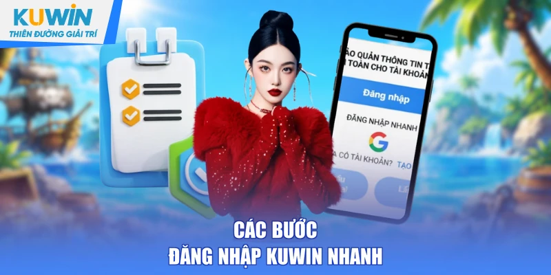 Các bước đăng nhập KUWIN nhanh