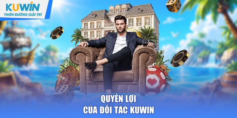Quyền lợi của đối tác KUWIN